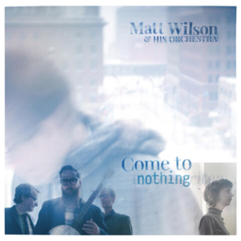 Come to Nothing