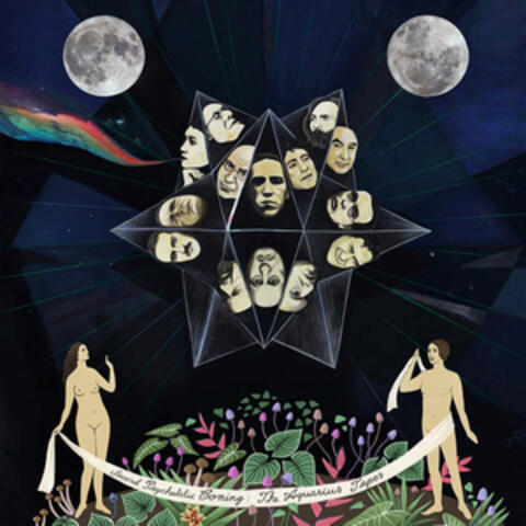 Second Psychedelic Coming: The Aquarius Tapes