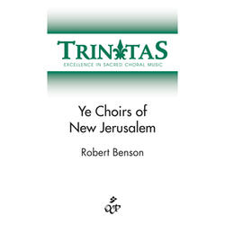 Ye Choirs of New Jerusalem