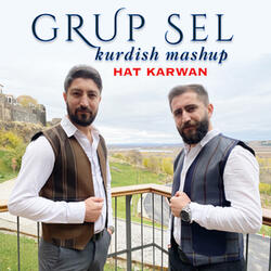 Hat Karwan (Kurdish Mashup)