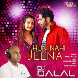 Hun Nai Jeena