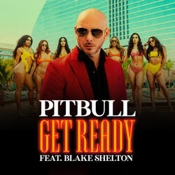 Get Ready (feat. Blake Shelton & Joe Perry)