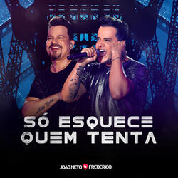 Só Esquece Quem Tenta