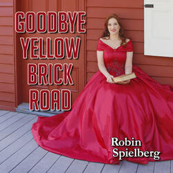 Goodbye Yellow Brick Road