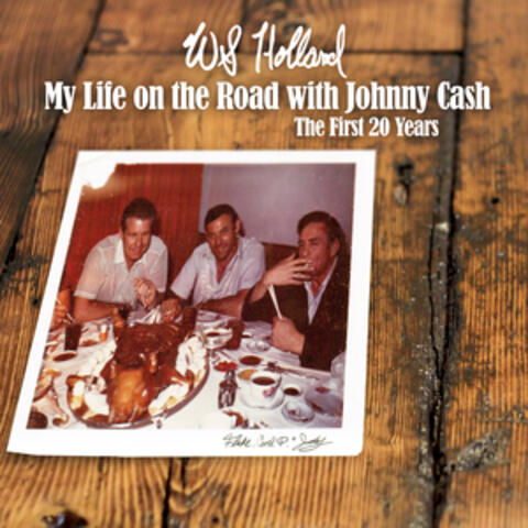 My Life on the Road with Johnny - the First 20 Years