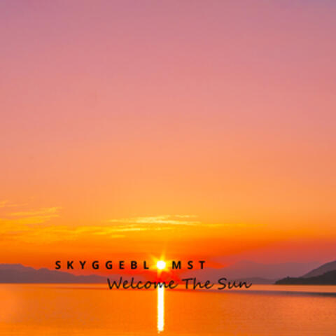 Welcome the Sun