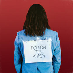 Follow the Witch