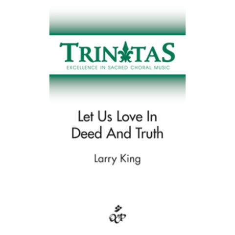 Let Us Love in Deed and Truth