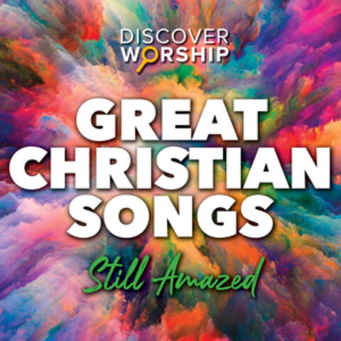 Great Christian Songs: Still Amazed