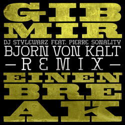 Gib mir ein Break (feat. Pierre Sonality)