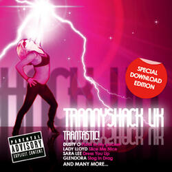 At The Shack (The Trannyshack)