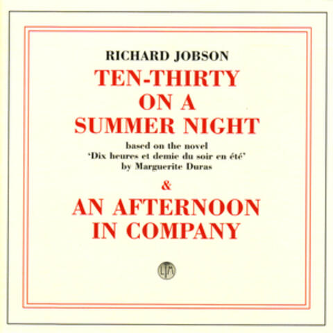 10:30 On A Summer Night/An Afternoon In Company