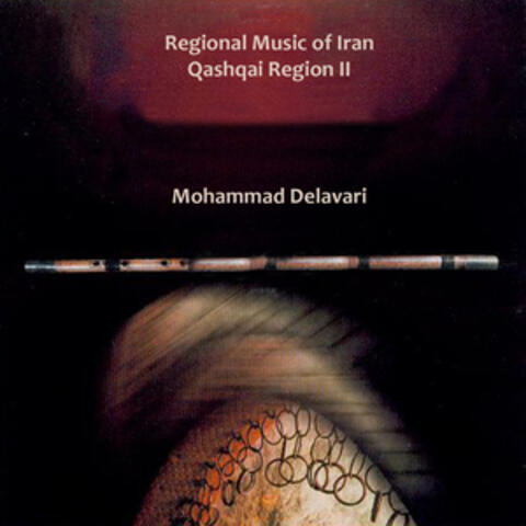 Regional Music Of Iran-Qashqai II