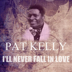I'll Never Fall In Love