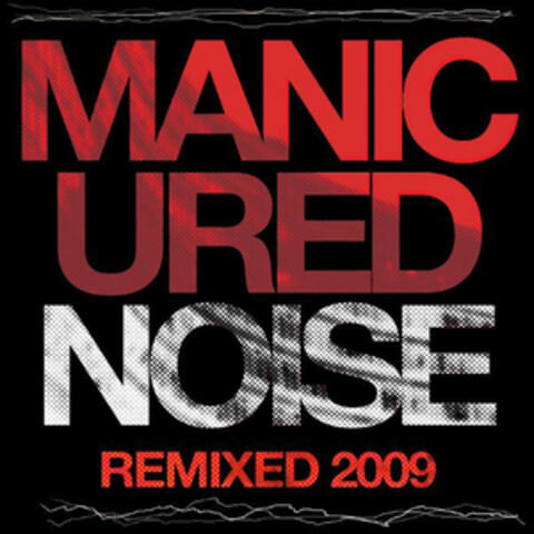 Manicured Noise