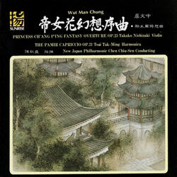 Princess Ch'ang P'ing Fantasy Overture, Op. 23
