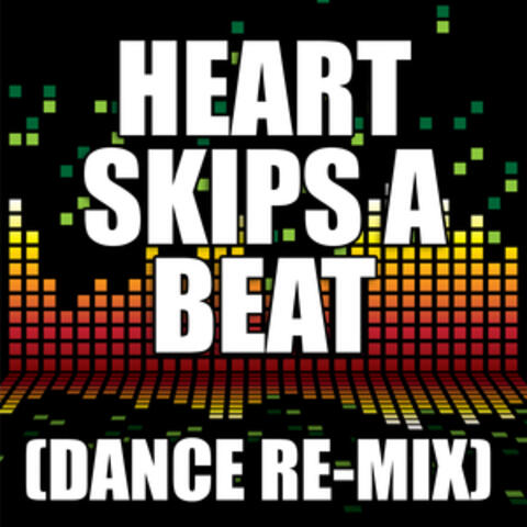 Heart Skips A Beat
