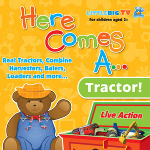 Here Comes A Tractor
