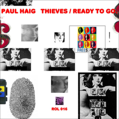 Thieves / Ready to Go