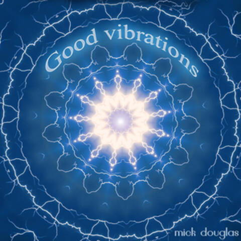 Good Vibrations