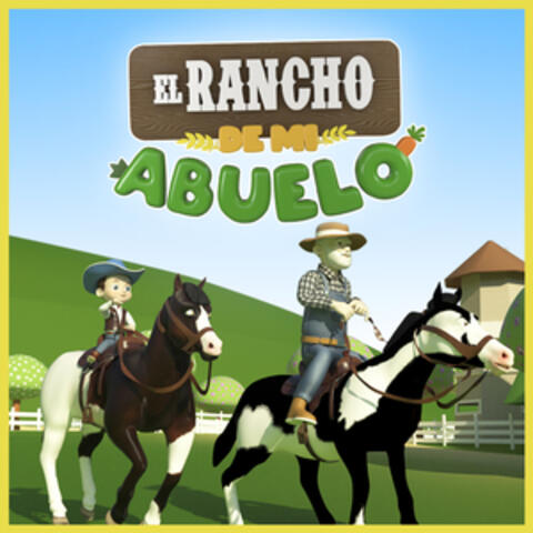 El Rancho de Mi Abuelo