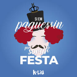 Si em Paguessin per Sortir de Festa