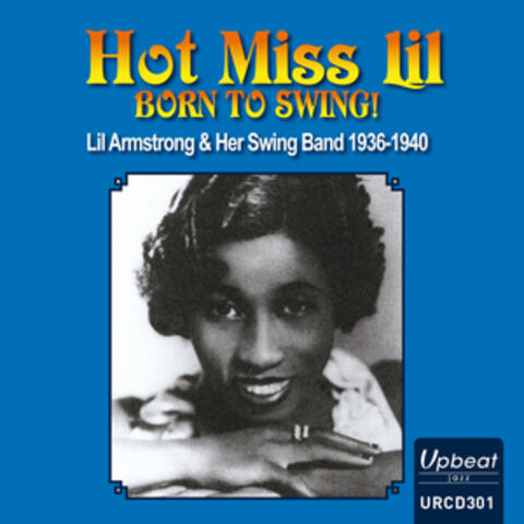 Hot Miss Lil - Born to Swing