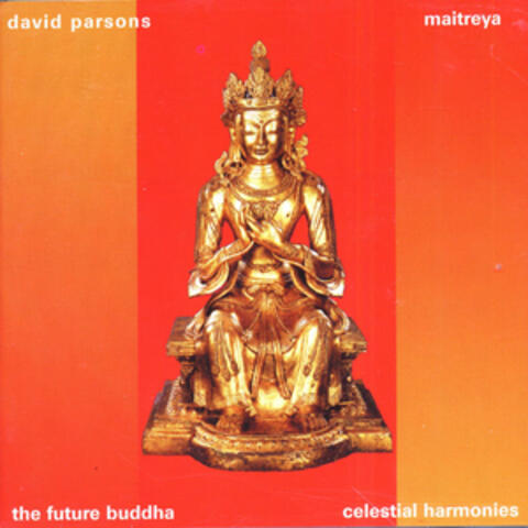 Maitreya: The Future Buddha