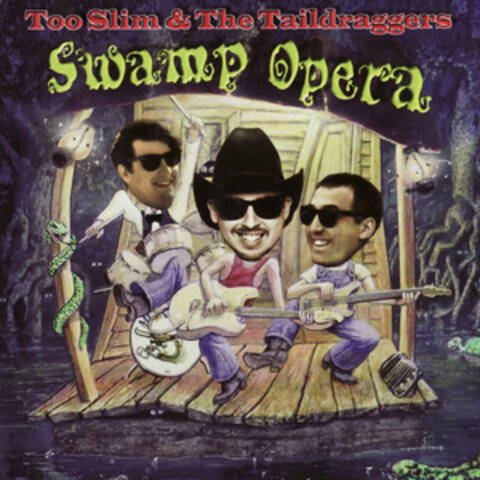 Swamp Opera