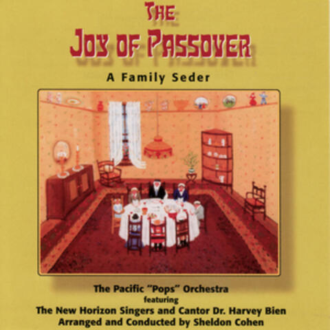 The Joy of Passover: A Family Seder