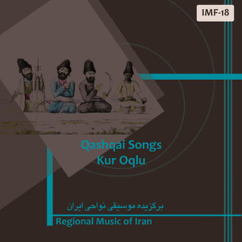 Regional Music Of Iran-Qashqai Songs- Kur Oghlu