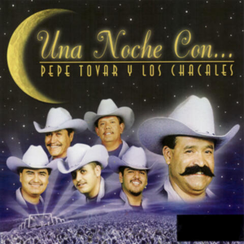 Una Noche con Pepe Tovar y Los Chacales