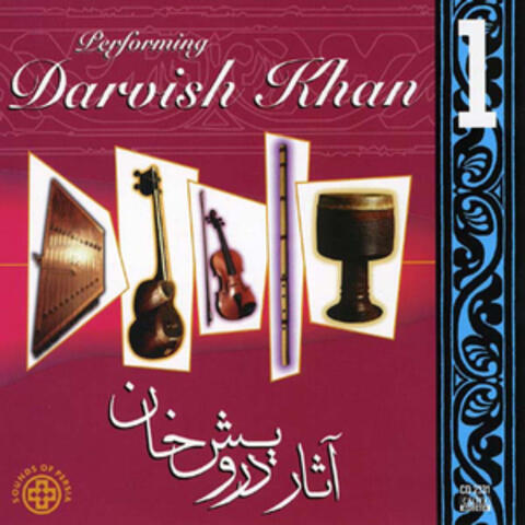 The Works of Darvish Khan, Vol 1 (Instrumental) - Persian Music