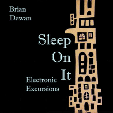 Sleep On It - Electronic Excursions
