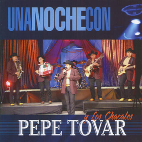 Una Noche Con Pepe Tovar y los Chacales