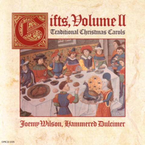 Gifts - Traditional Christmas Music, Volume II