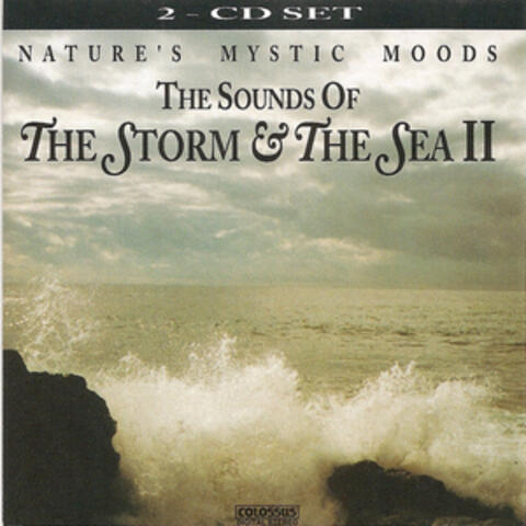 The Sounds of the Storm & the Sea, Vol. 2