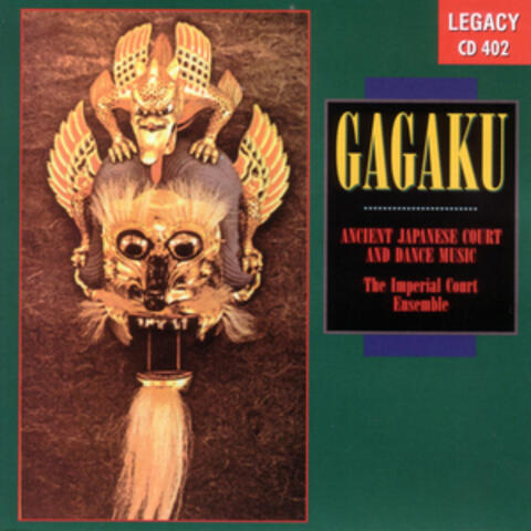 Gagaku - Ancient Japanese Court And Dance Music