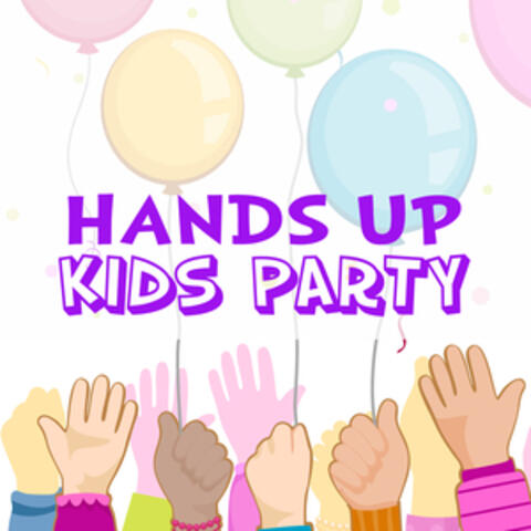 Hands Up Kids Party