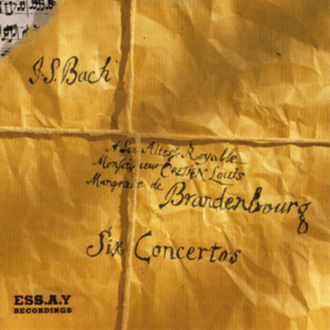 Johann Sebastian Bach: The Brandenburg Concertos