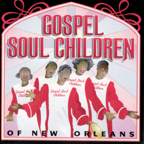 New Orleans Gospel Soul Children