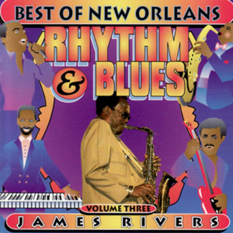 Best of New Orleans Rhythm & Blues, Vol. 3