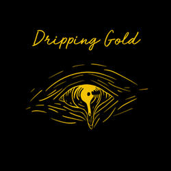 Dripping Gold