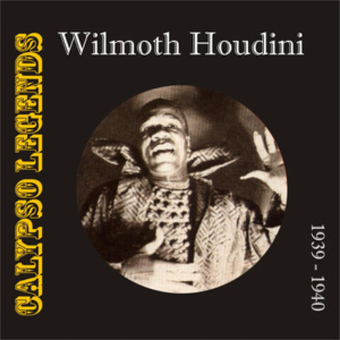 Calypso Legends - Wilmoth Houdini (1929 - 1940)