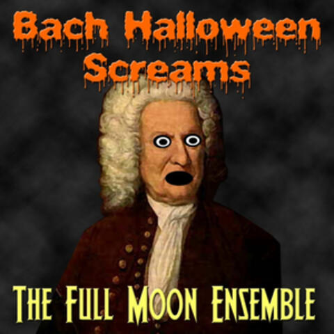Bach Halloween Screams