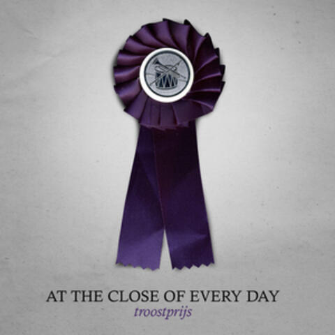 At the Close of Every Day
