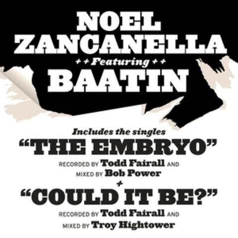 Noel Zancanella Featuring Baatin