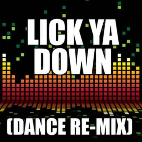Lick Ya Down