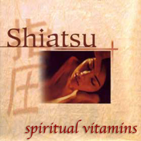 Spiritual Vitamins 2 - Shiatsu