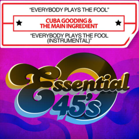 Everybody Plays The Fool / Everybody Plays The Fool (Instrumental)  [Digital 45]